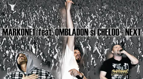 audio: Markone1 Feat Ombladon si Cheloo – NEXT