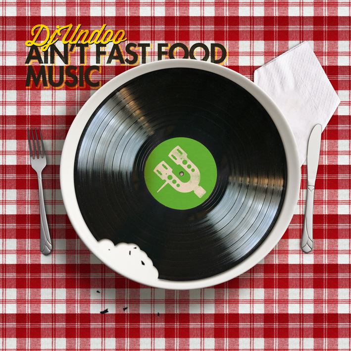 Download: Dj Undoo – Ain’t Fast Food Music