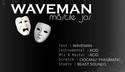 audio: Waveman – Mastile Jos