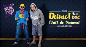 video: Deliric1 feat. DOC – Linii de tramvai