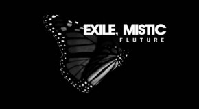 audio: Exile I.V. – Fluture (feat. Mistic)