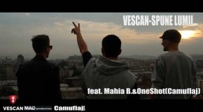 video: Vescan – Spune lumii…feat. Mahia B. & OneShot (Camuflaj)