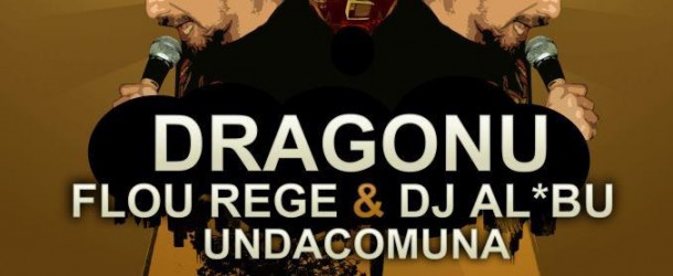 Concert: Dragonu’ & Flou Rege pentru prima data la Chisinau