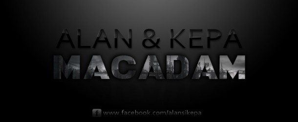 video: ALAN & KEPA – Macadam