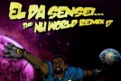 video: El Da Sensei (feat. Tame One & DJ Kaos) – Everyday In The Street (!llmind Remix)