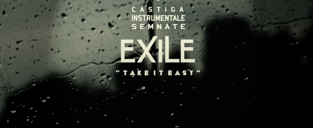 Concurs: Exile – Take It Easy (Instrumental)