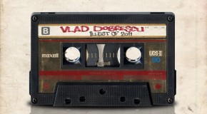 Vlad Dobrescu – Illest of 2011 B