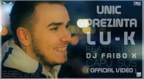 Lu-K feat. DJ Faibo X – Capu’ Sus [ Official Video / Bomb2To Prod.]