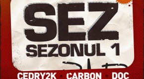 promo: ERPS @ Lansare SEZ & CHRONIC – SEZONUL 1
