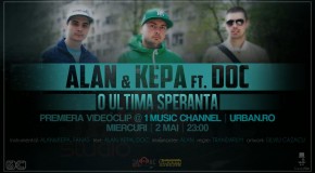video: Alan & Kepa ft. DOC – O Ultima Speranta