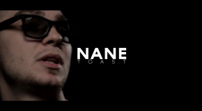 video: NANE – TOAST