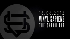video: Promo Vinyl Sapiens – The Chronicle (18.06.2012) – Ais The Chef