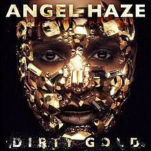 Angel_Haze,_'Dirty_Gold',_cover_artwork,_Dec_14,_2013